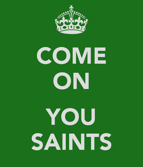 come-on-you-saints.png.0dc90bd0d65f2d2dfb17210cc3ddb783.png